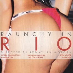 DVD RAUNCHY IN RIO